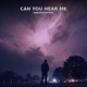 Can You Hear Me feat M E Single