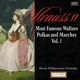 Strauss II Most Famous Waltzes Polkas and Marches Vol 1