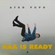KAA is Ready Single