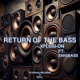 Return of the Bass feat EnigBass Single