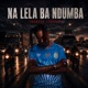 Na Lela Ba Ndumba EP