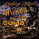Wicked This Way Come feat Skits Vicious Single