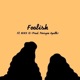 Foolish feat Niko IS Single