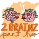 2 Brainz Pt 2 Single