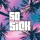 So Sick Single