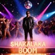 Shakalaka Boom Single