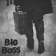 Big Boss feat Detroit Produkt Single