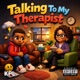 Talking to My Therapist Single
