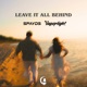 Leave It All Behind Single