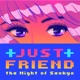 Just a Friend Single