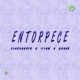 ENTORPECE feat Itinn086 Flackbeats Single