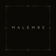 M a L E M B E Single
