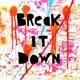 Break It Down feat Beechey Single