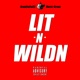 Lit N Wildn Single