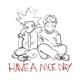have a nice day EP