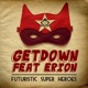 Futuristic Super Heroes feat Eri On Single