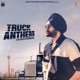 Truck Anthem feat Nick Dhammu Single