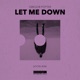 Let Me Down Single