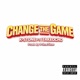 Change The Game feat 1TakeOcho DJ Primetime Single