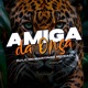 Amiga da Onça Single