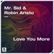 Love You More Extended Mix Single