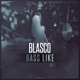 Bass Like Single