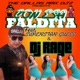 Con Esa Faldita Single feat Dj Rage Superstar Guess Single