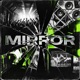MIRROR Single