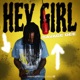 Hey Girl Single