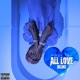 All Love Deluxe