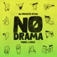 No Drama Single
