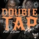 S E D Double Tap feat DLane Remix 4 Single