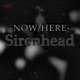 Sirenhead Single Version