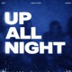 Up All Night Single