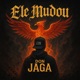 Ele Mudou Single