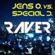Raver Jens O vs Special D Single