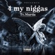 Tc Murda 4 my N s Single