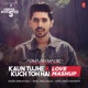Kaun Tujhe Kuch Toh Hai Mashup From T Series Acoustics Single