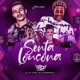 Senta Loucona Single feat DJ Luanzinho Single