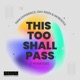 This Too Shall Pass Main Mix Single