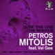 Taste This Love The Remixes feat Val Gee