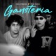 Gansteria Single