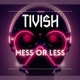 Mess Or Less Single
