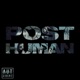 Post Human Single