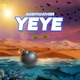 Yeye Single