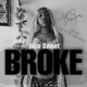 BROKE Radio Edit Single