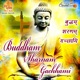 Buddham Sharnam Gachhami