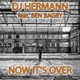 Now It s Over feat Ben Bagby Single