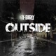 Outside feat ThatBoyDayDay Single