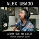 Ahora que no estás Home Session 2021 Single